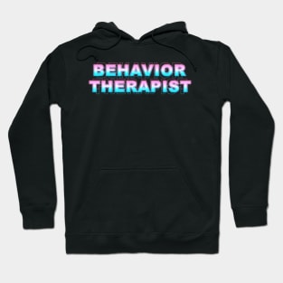 Behavior Therapist Hoodie